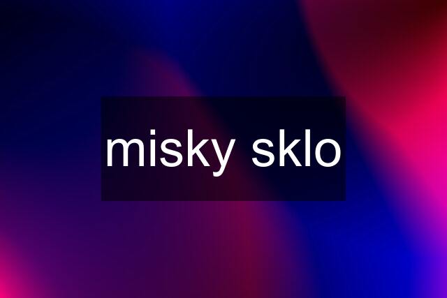 misky sklo