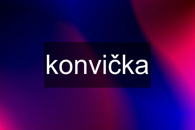 konvička