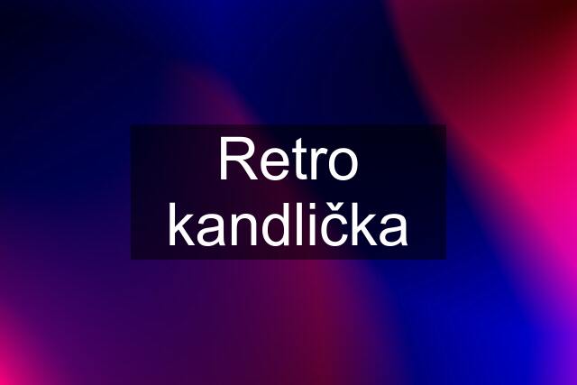 Retro kandlička