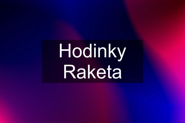 Hodinky Raketa