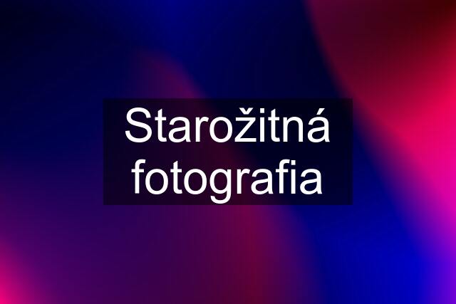 Starožitná fotografia