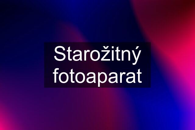 Starožitný fotoaparat