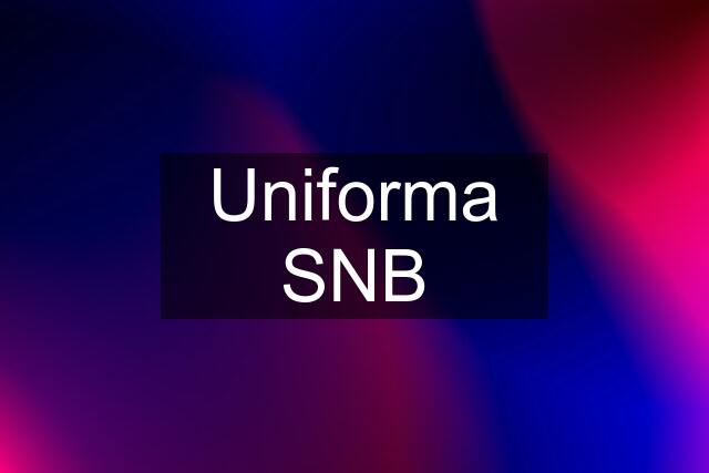 Uniforma SNB