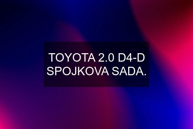 TOYOTA 2.0 D4-D SPOJKOVA SADA.