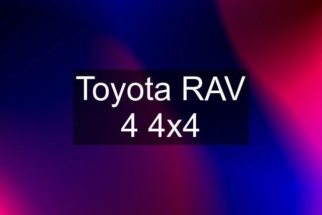 Toyota RAV 4 4x4