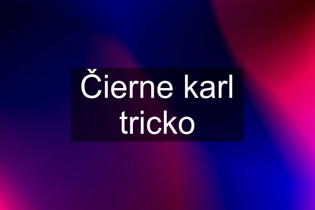 Čierne karl tricko