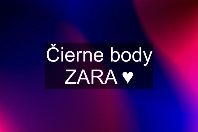 Čierne body ZARA ♥