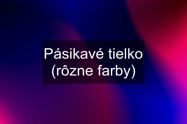 Pásikavé tielko (rôzne farby)