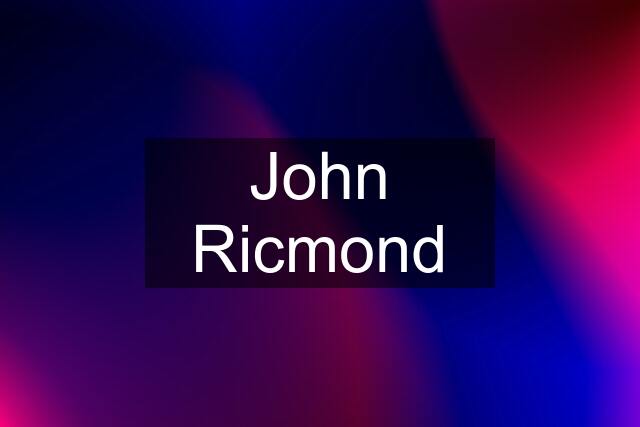 John Ricmond