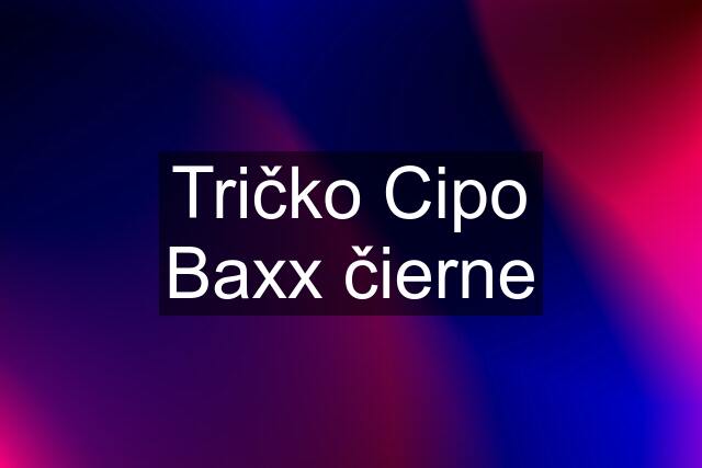 Tričko Cipo Baxx čierne