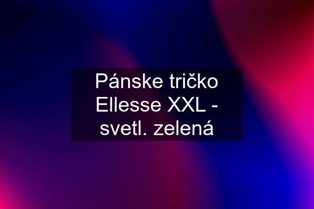 Pánske tričko Ellesse XXL - svetl. zelená