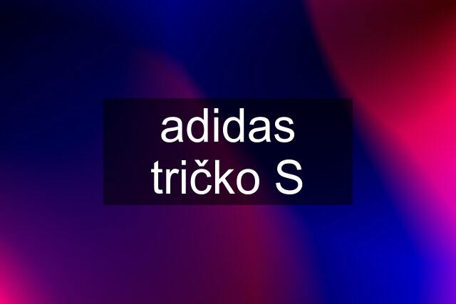 adidas tričko S