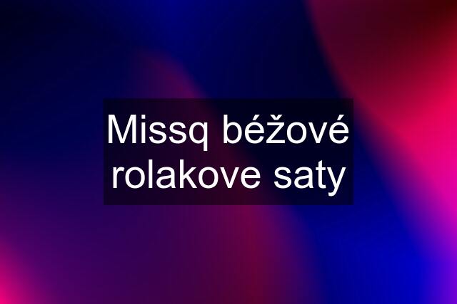 Missq béžové rolakove saty