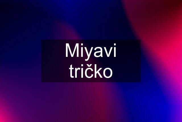 Miyavi tričko