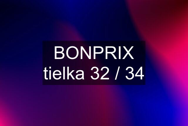 BONPRIX tielka 32 / 34