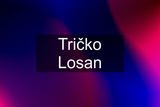 Tričko Losan