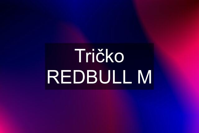 Tričko REDBULL M