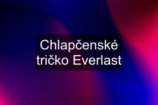 Chlapčenské tričko Everlast