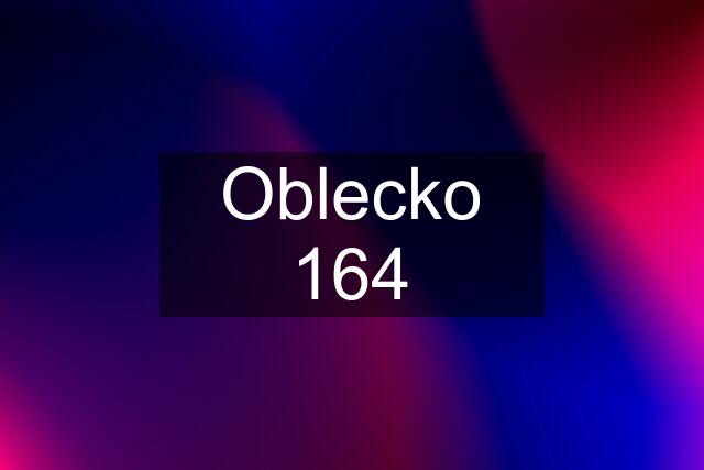 Oblecko 164