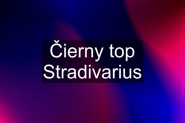 Čierny top Stradivarius