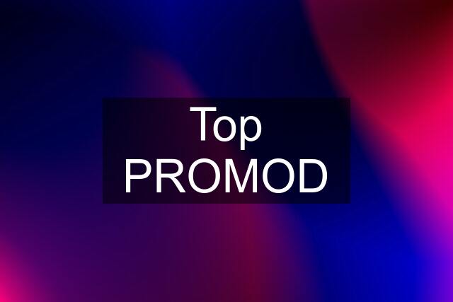 Top PROMOD