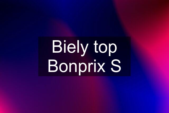 Biely top Bonprix S