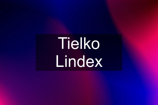 Tielko Lindex