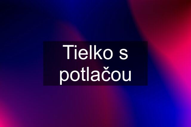 Tielko s potlačou