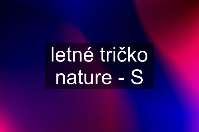 letné tričko nature - S