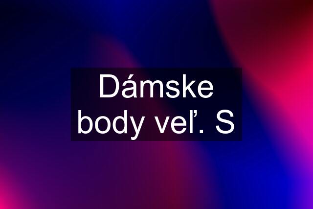 Dámske body veľ. S