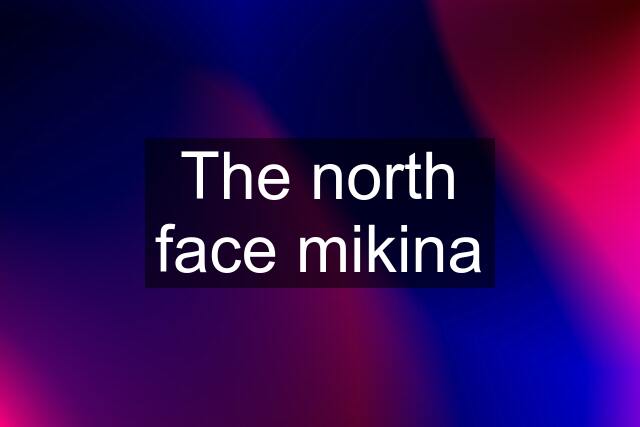 The north face mikina