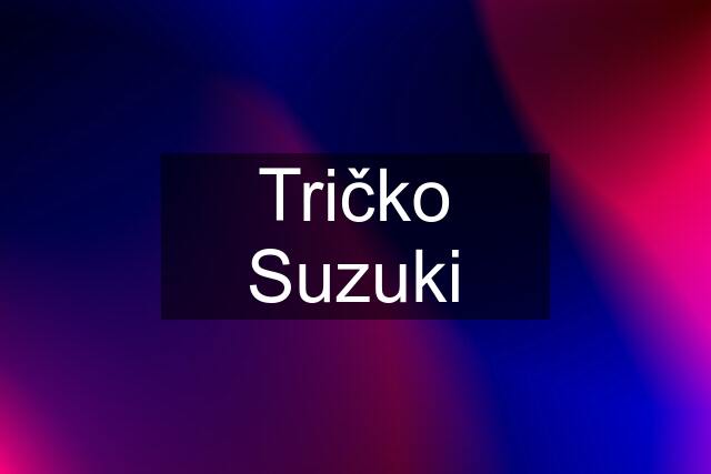 Tričko Suzuki