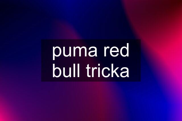 puma red bull tricka