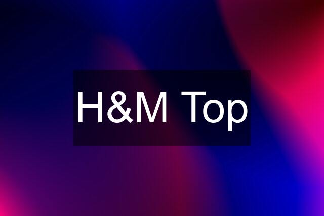 H&M Top