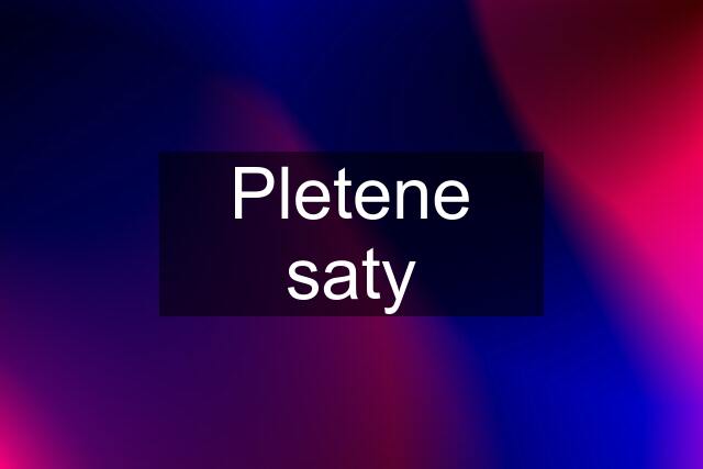 Pletene saty