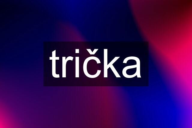 trička