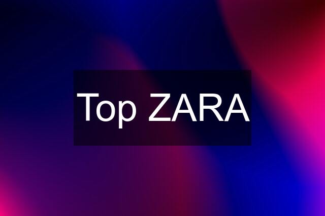 Top ZARA