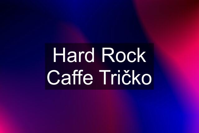 Hard Rock Caffe Tričko