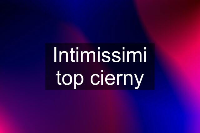 Intimissimi top cierny