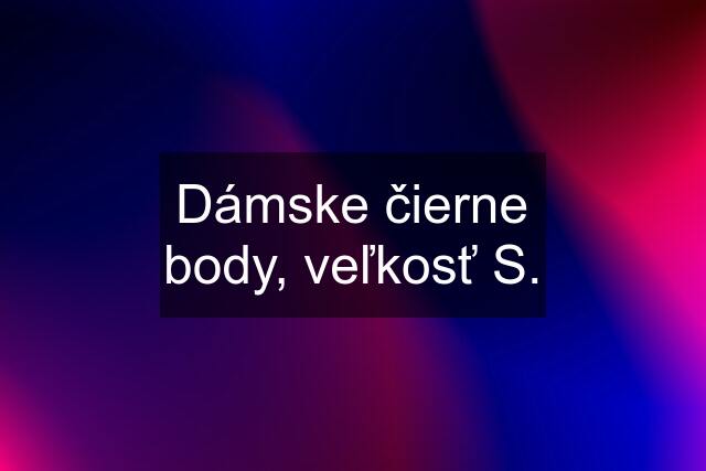 Dámske čierne body, veľkosť S.