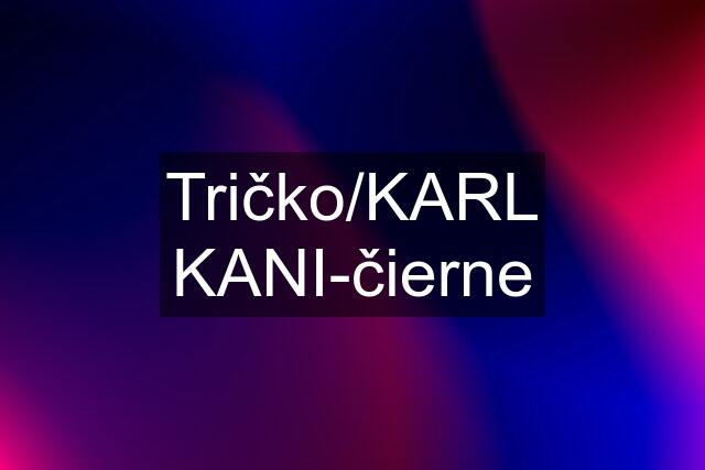 Tričko/KARL KANI-čierne