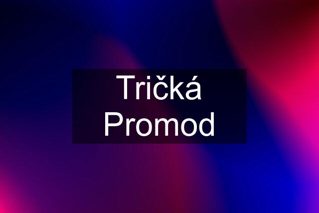 Tričká Promod