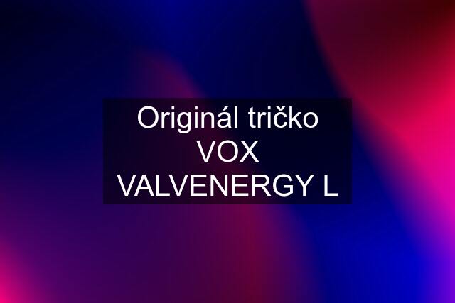 Originál tričko VOX VALVENERGY L