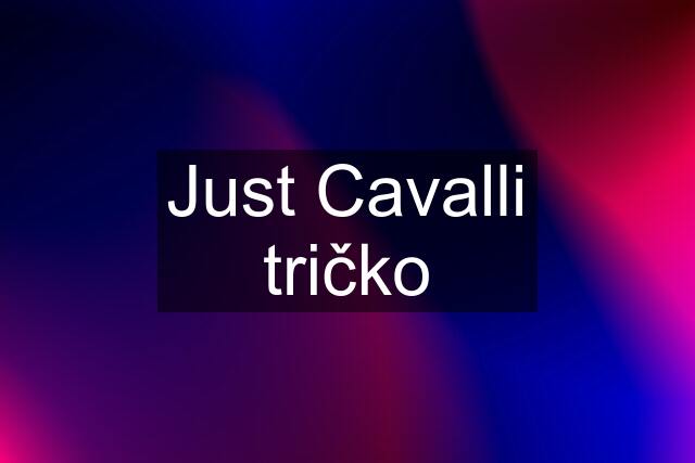 Just Cavalli tričko