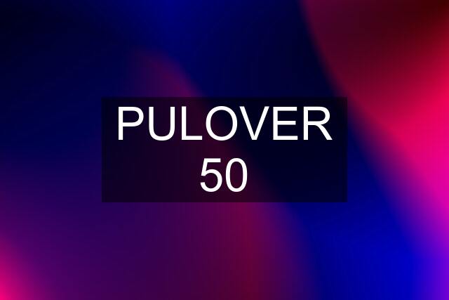 PULOVER 50