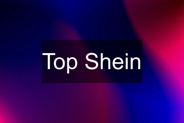 Top Shein