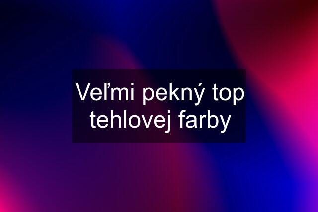 Veľmi pekný top tehlovej farby