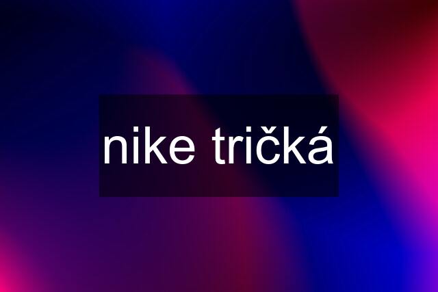 nike tričká