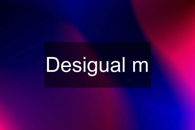 Desigual m