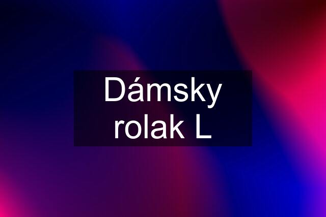 Dámsky rolak L